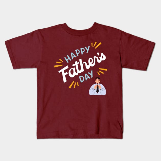 happy fathers day Kids T-Shirt by NOUNEZ 